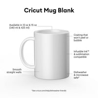 12 oz Mug - Cricut